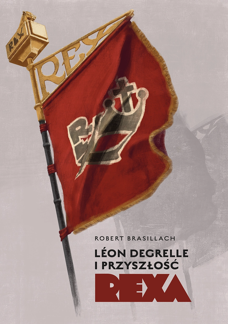 Książka - Leon Degrelle i przyszłość Rexa