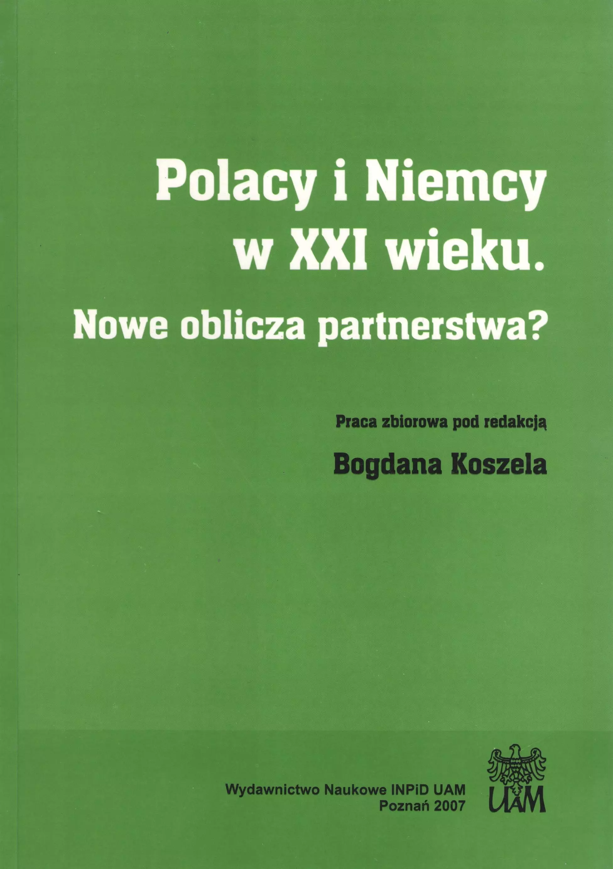 Książka - Polacy i Niemcy w XXI wieku. Nowe oblicza...