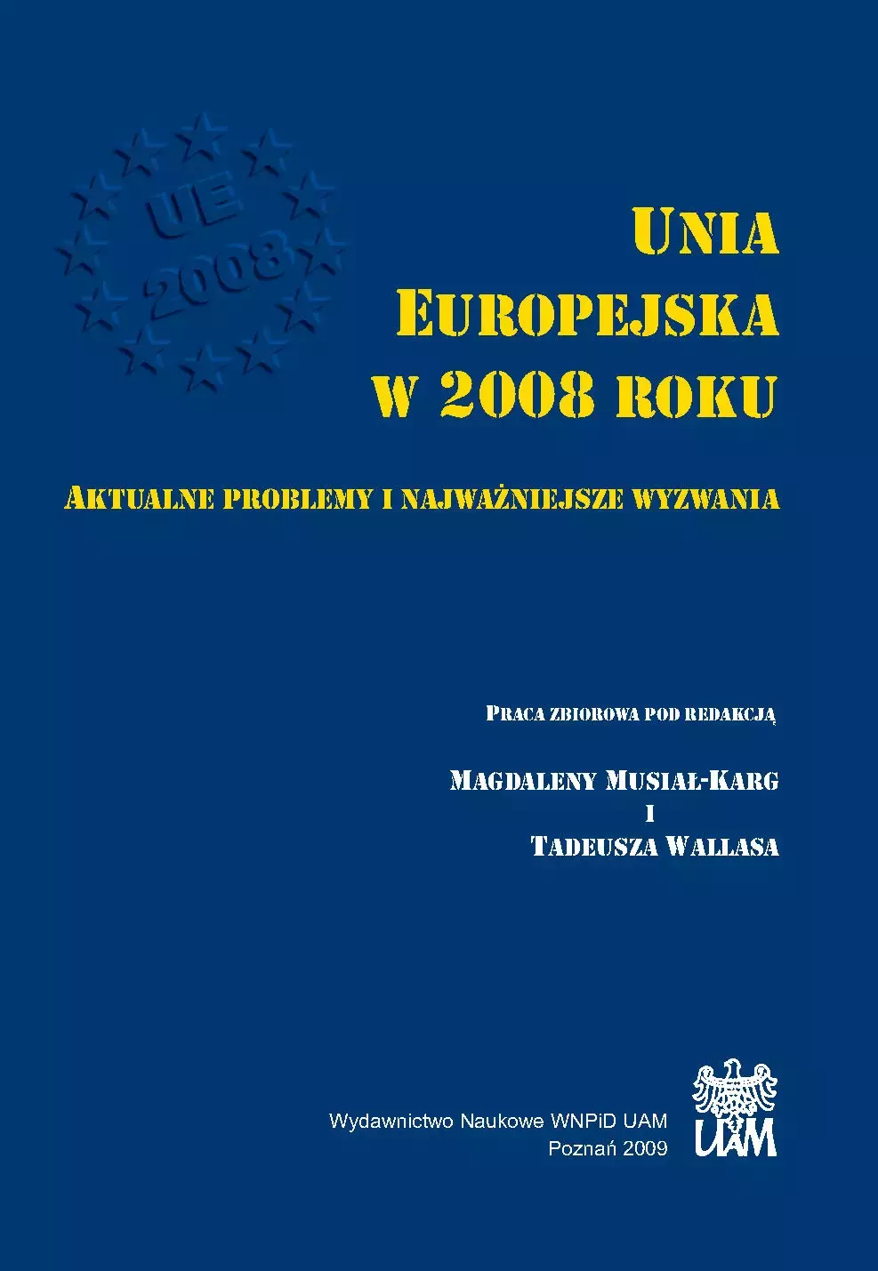 Książka - Unia Europejska w 2008 roku