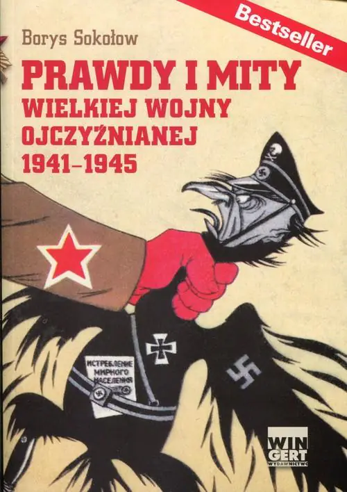 Książka - Prawdy i mity Wielkiej Wojny Ojczyźnianej 1941-1945