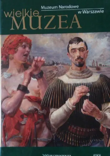 Książka - Muzeum Narodowe Warszawa. Wielkie Muzea