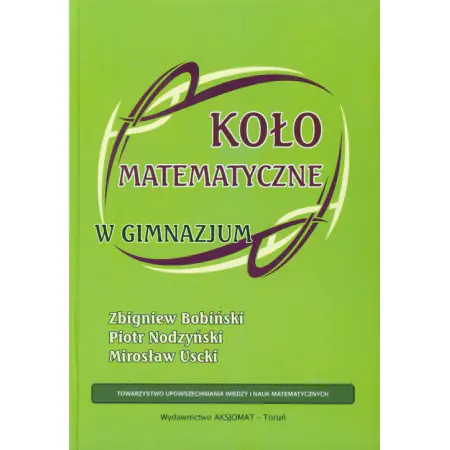 Książka - Koło matematyczne w gimnazjum