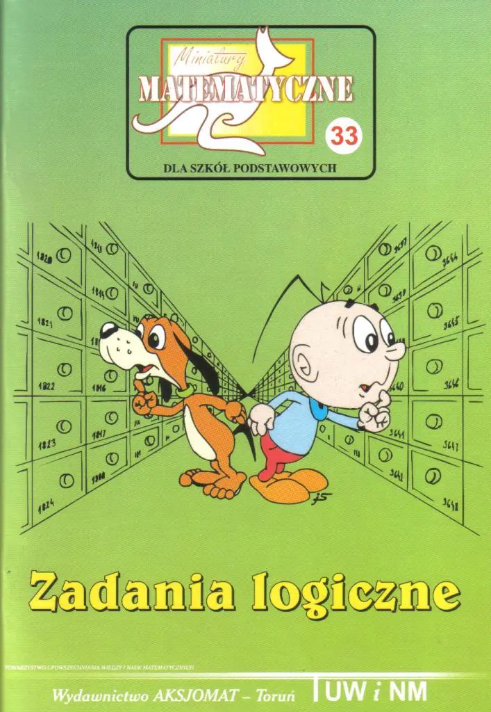 Miniatury matematyczne 33. Zadania logiczne. Szkoła podstawowa