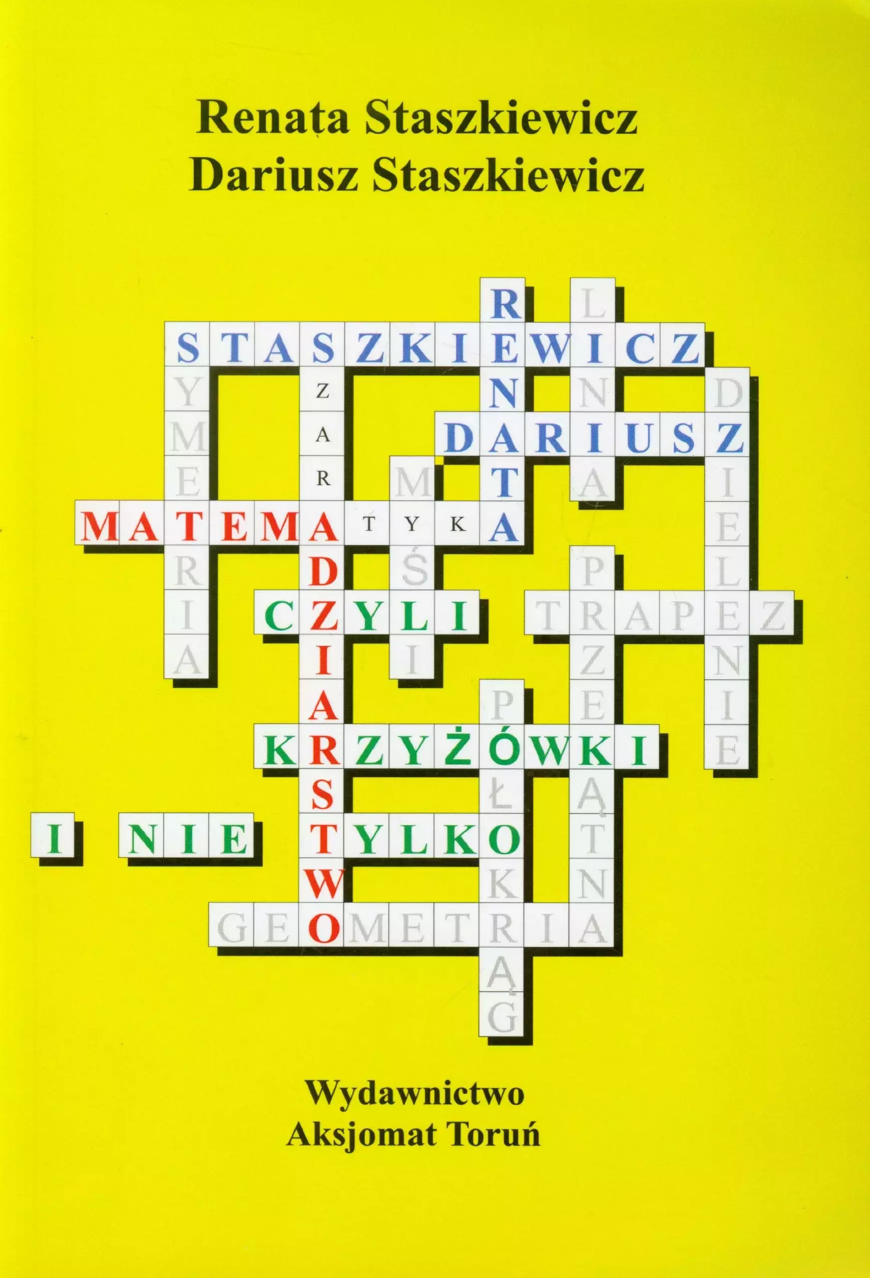 Książka - Matemadziarstwo, czyli krzyżówki i nie tylko