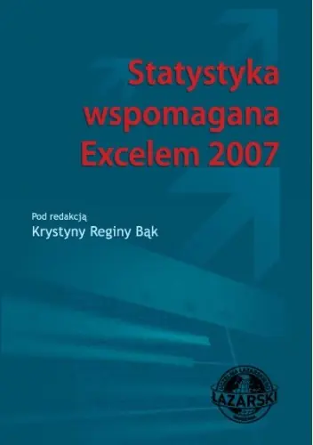 Książka - STATYSTYKA WSPOMAGANA EXCELEM 2007