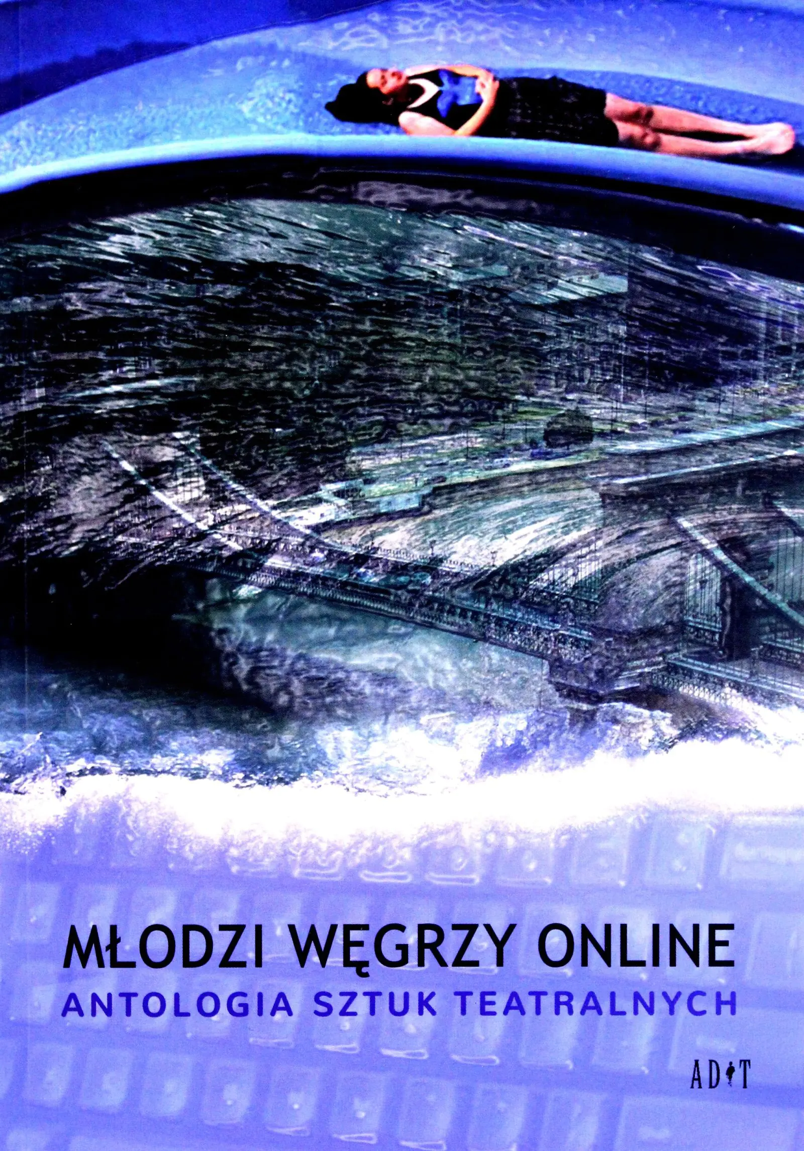 Książka - Młodzi Węgrzy online. Antologia sztuk teatralnych