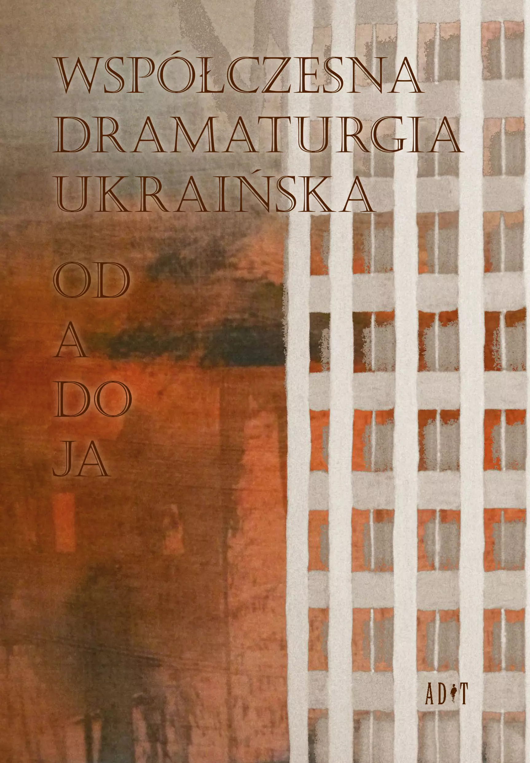Książka - Współczesna dramaturgia ukraińska. Od A do JA