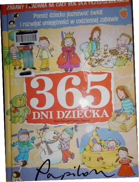 Książka - 365 dni dziecka. Zabawy i zadania dla przedszkolaków