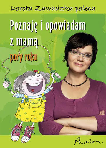 Książka - Poznaję i opowiadam z mamą. Pory roku