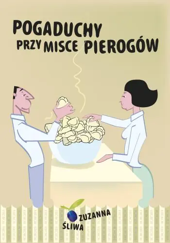 Książka - Pogaduchy Przy Misce Pierogów