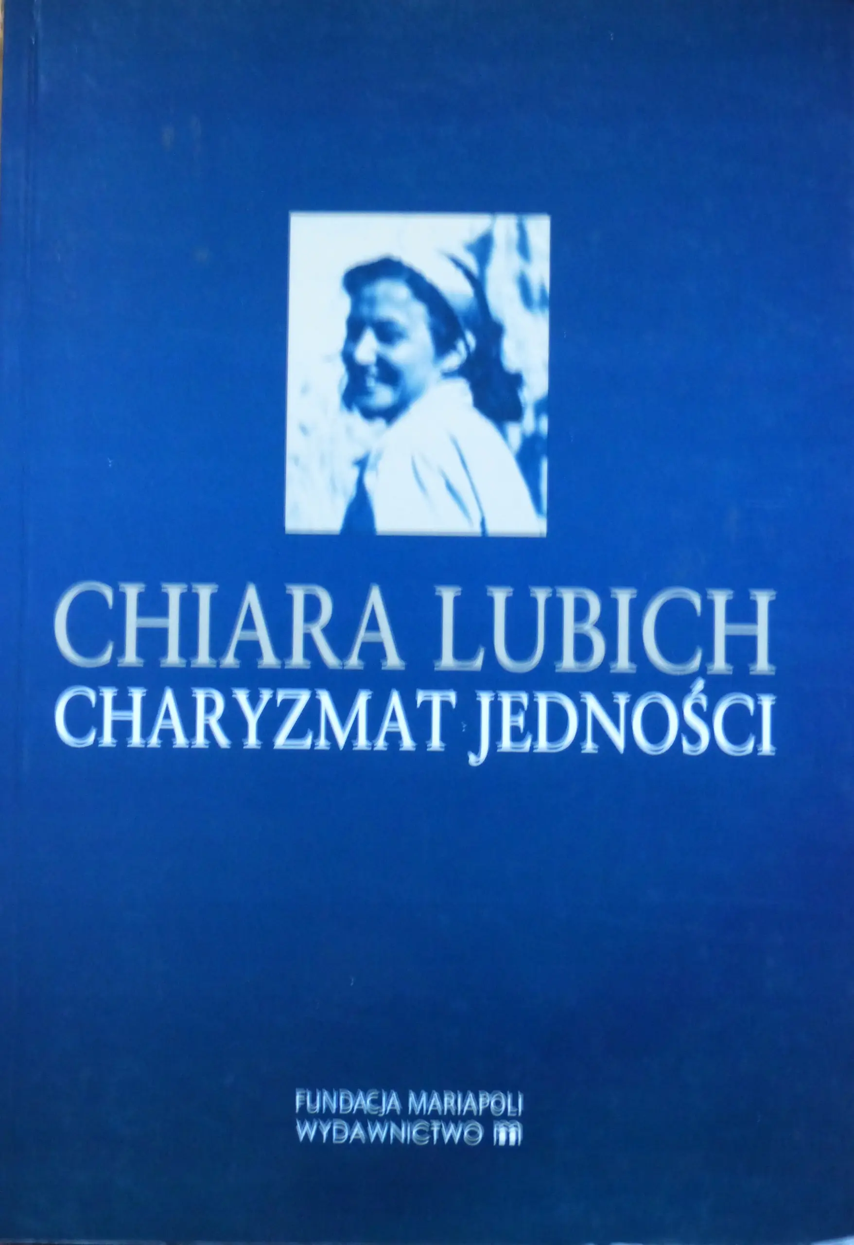 Książka - Charyzmat jedności