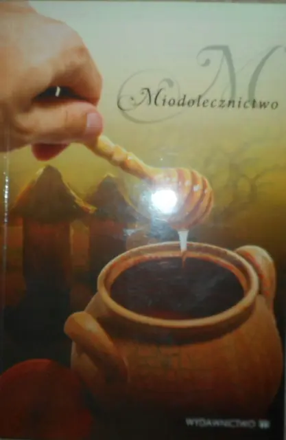 Książka - Miodolecznictwo