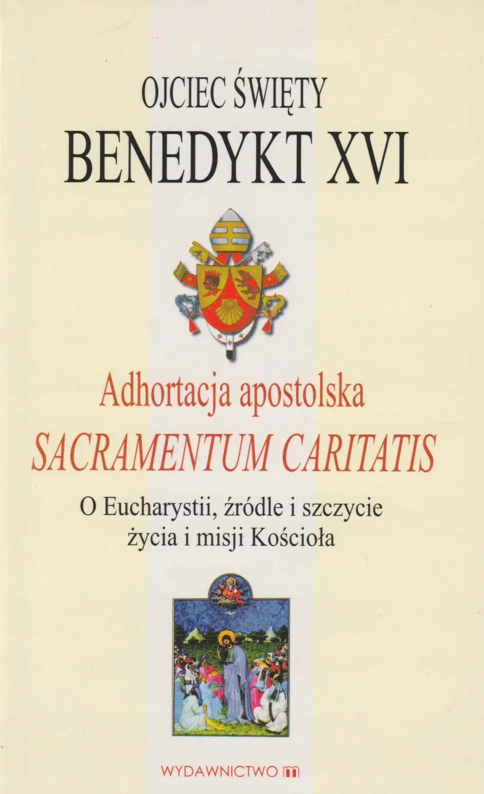 Książka - Adhortacja apostolska Sacramentum caritatis