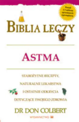 Książka - Biblia leczy. Astma