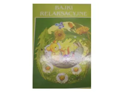 Książka - Bajki relaksacyjne