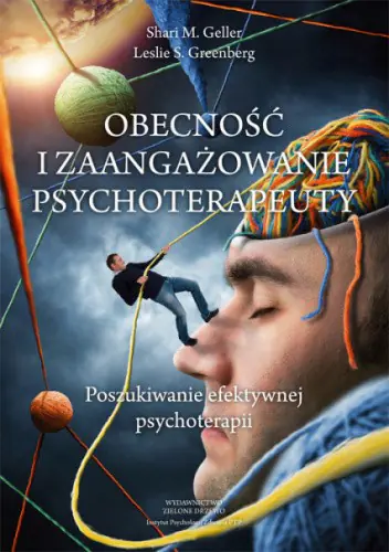 Książka - Obecność i zaangazowanie psychoterapeuty