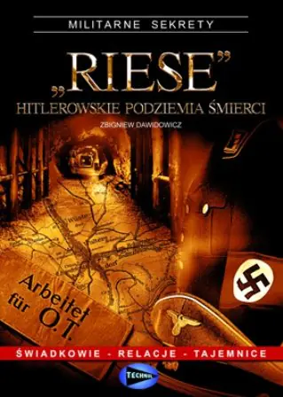 Książka - Riese. Hitlerowskie Podziemia Śmierci