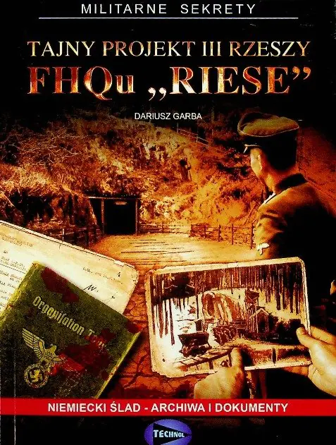 Książka - Tajny Projekt III Rzeszy FHQU RIESE