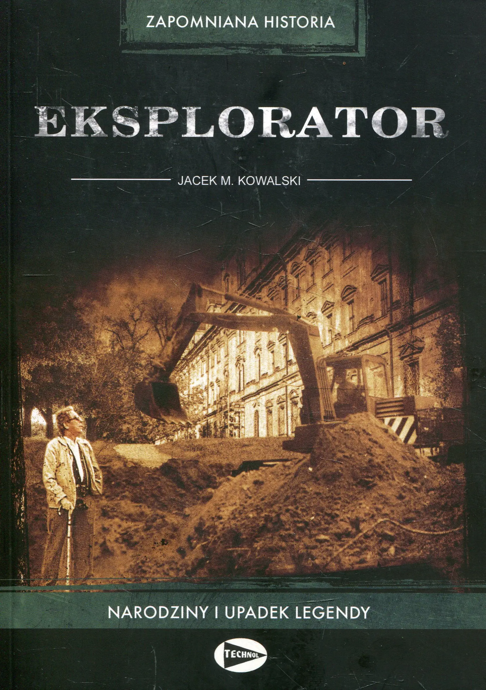 Książka - Eksplorator. Narodziny i upadek legendy.