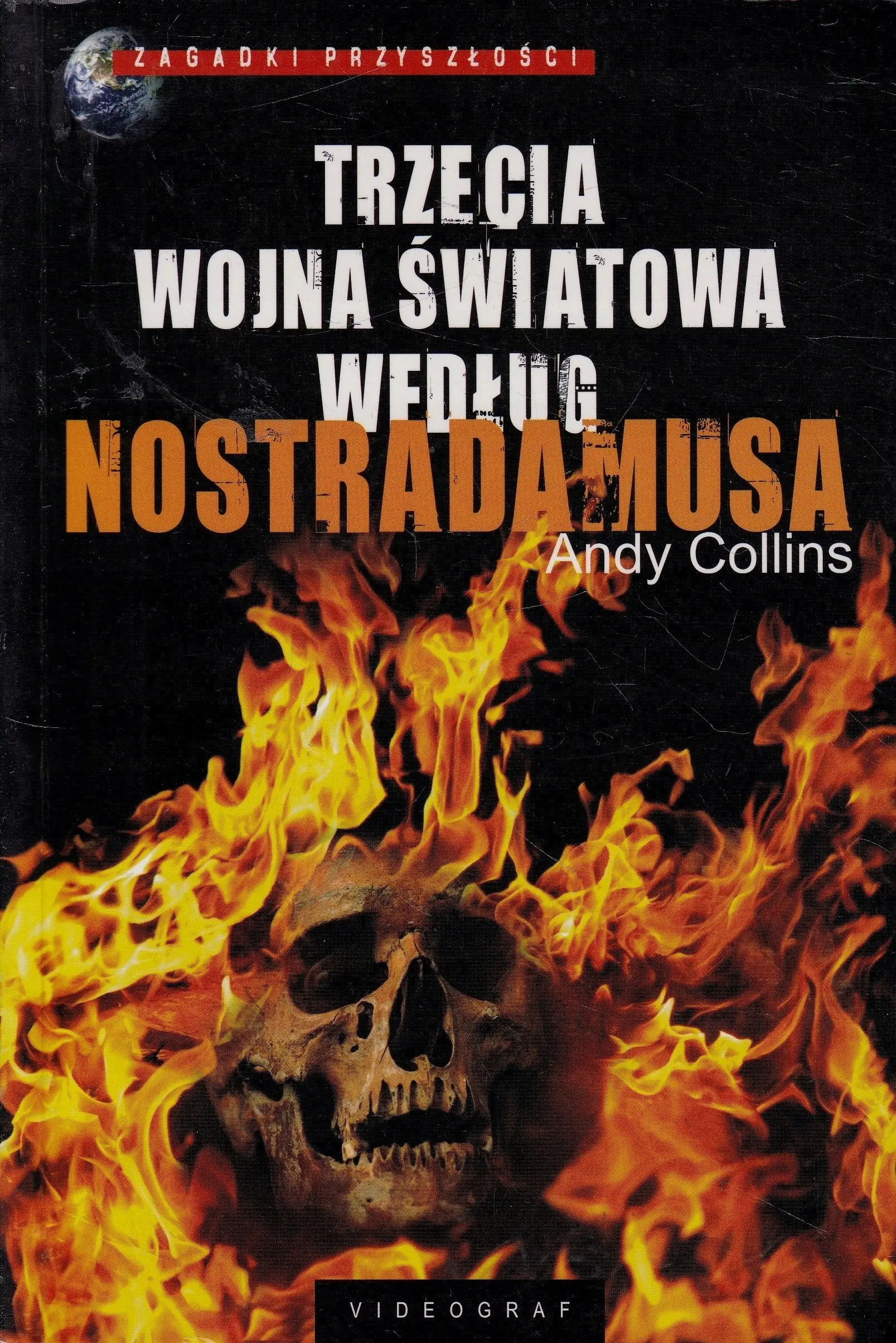 Książka - Trzecia Wojna Światowa Według Nostrodamusa