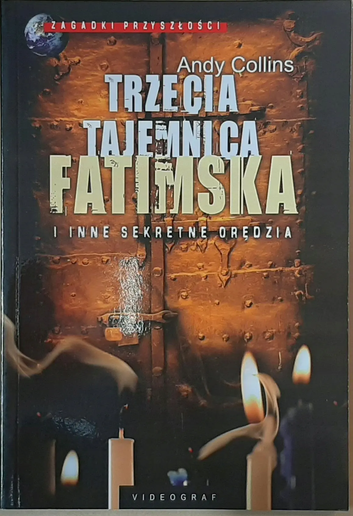 Książka - Trzecia Tajemnica Fatimska i inne sekretne orędzia