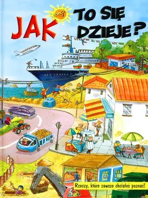Książka - JAK TO SIĘ DZIEJE
