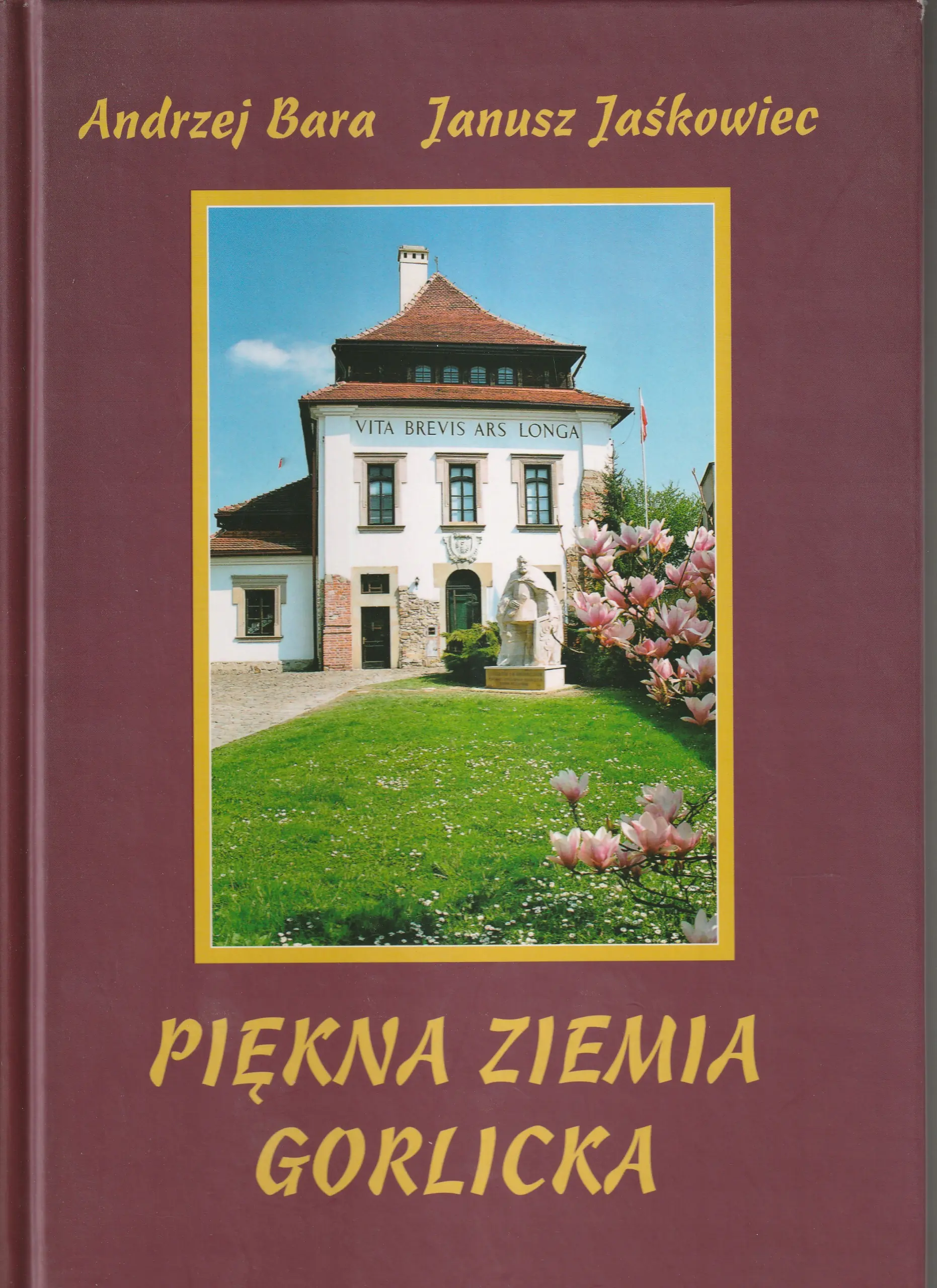 Książka - Piękna Ziemia Gorlicka