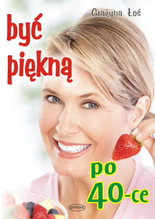 Książka - Być piękną po 40-tce