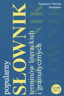 Książka - Popularny słownik terminów literackich i gramatycznych