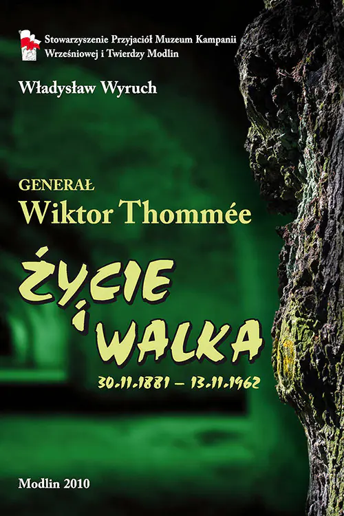 Książka - Generał Wiktor Tommée. Życie i walka 1881-1962