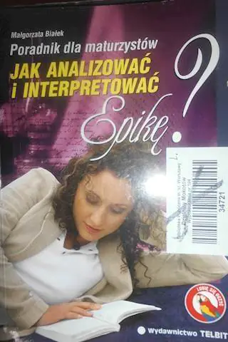 Jak analizować i interpretować epikę?