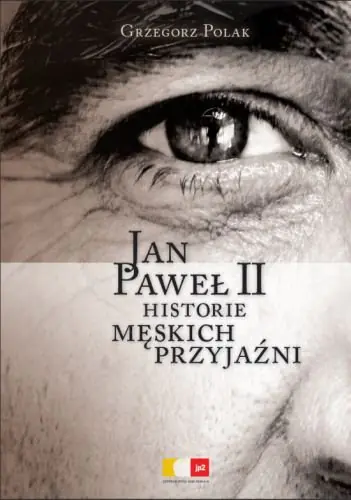 Książka - Jan Paweł II Historie męskich przyjaźni. Outlet