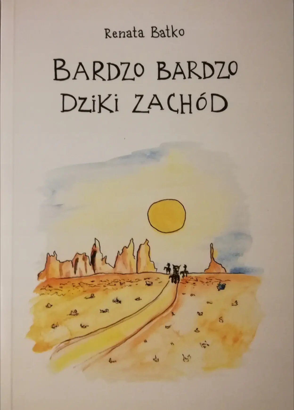 Książka - Bardzo bardzo Dziki Zachód