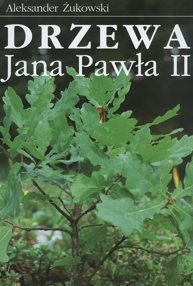 Książka - Drzewa Jana Pawła II