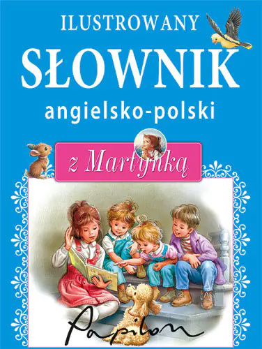 Książka - Ilustrowany słownik angielsko-polski. Z Martynką