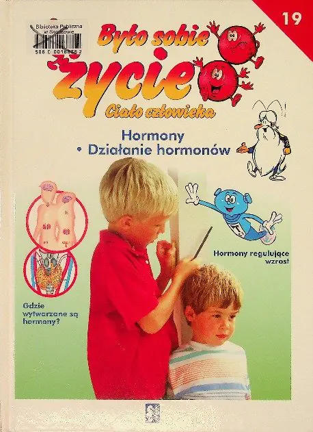Książka - Było sobie życie Tom 19 Hormony Hormony Działanie hormonów