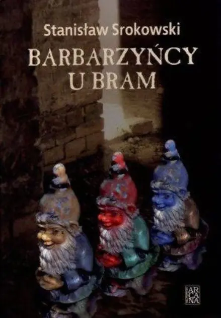 Książka - Barbarzyńcy u bram