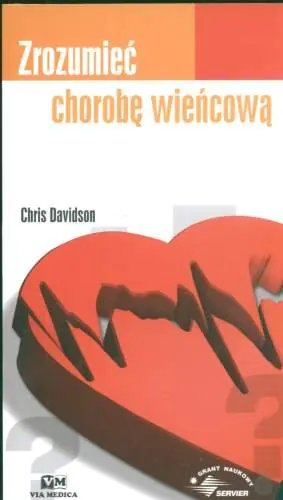 Książka - Zrozumieć Chorobę Wieńcową