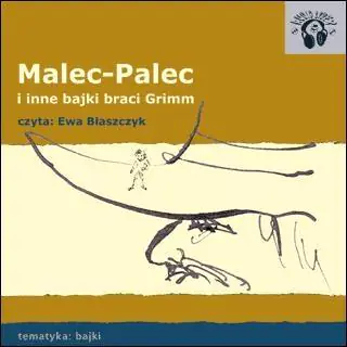 Malec-Palec i inne bajki braci Grimm