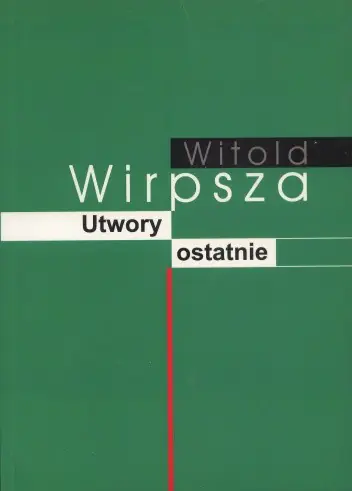 Książka - Utwory ostatnie