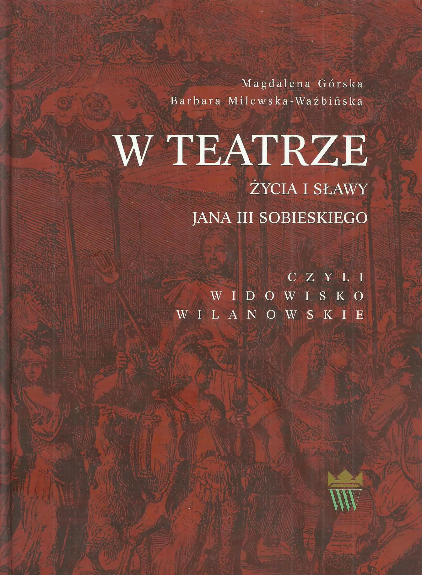 Książka - W teatrze życia i sławy Jana III Sobieskiego