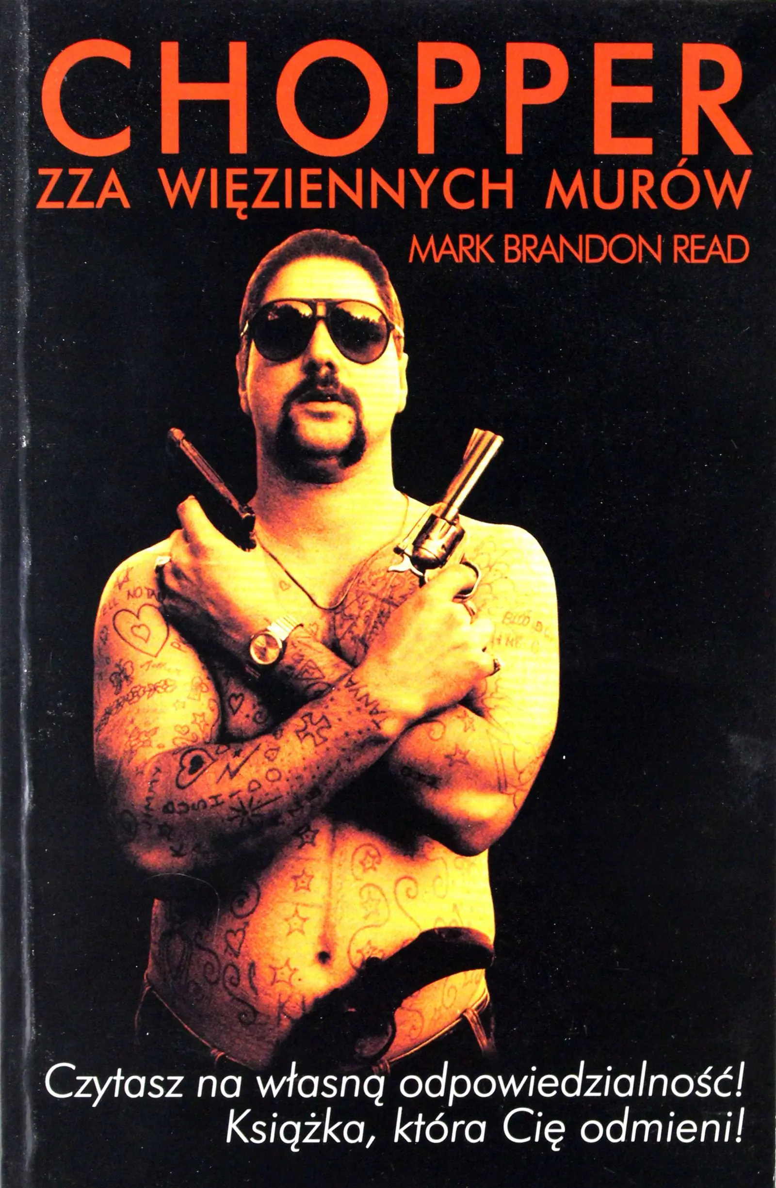 Książka - Chopper. Zza więziennych murów