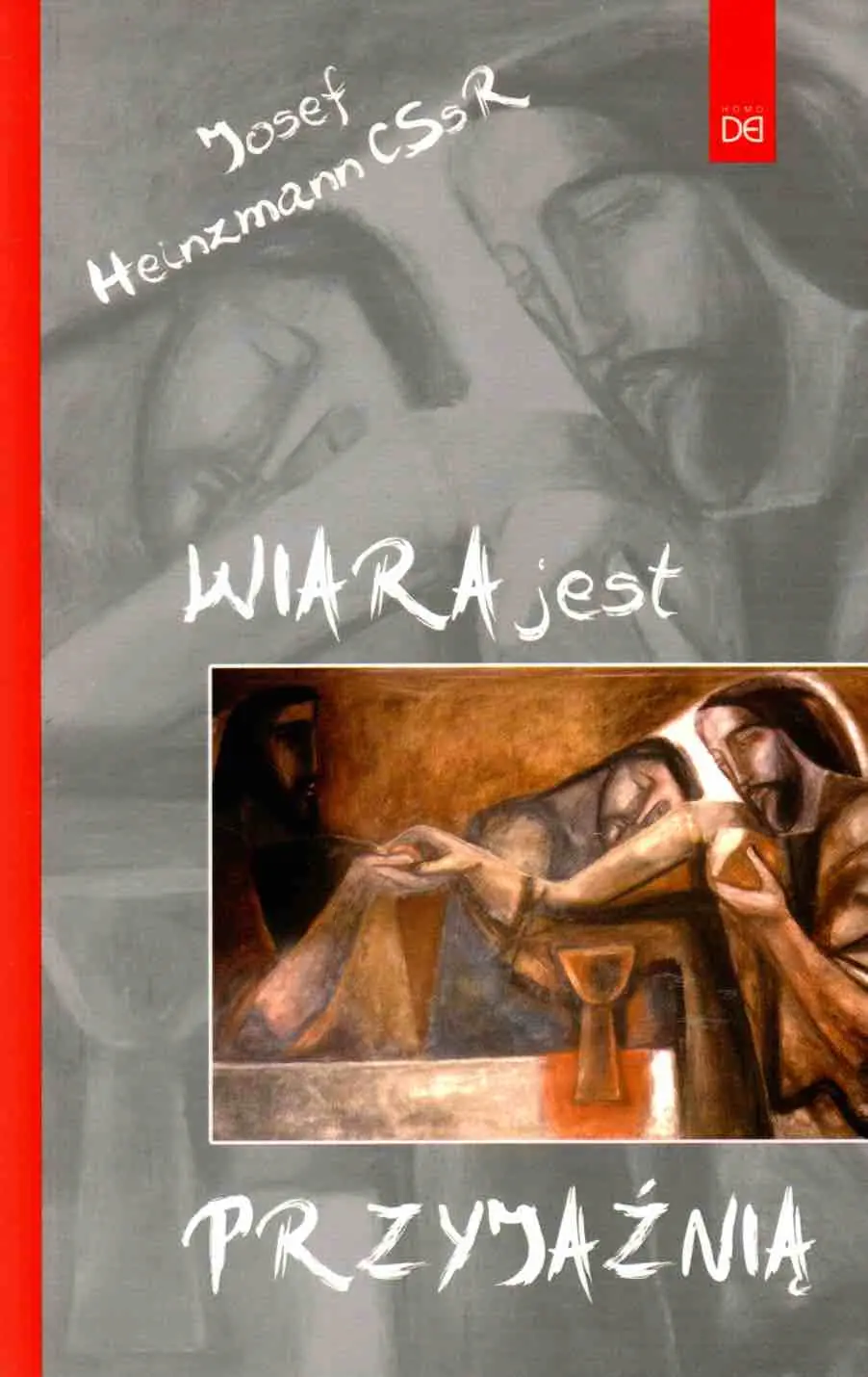 Książka - Wiara jest przyjaźnią
