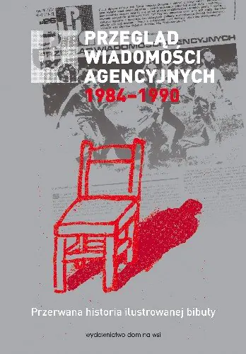 Książka - Przegląd wiadomości agencyjnych 1984-1990