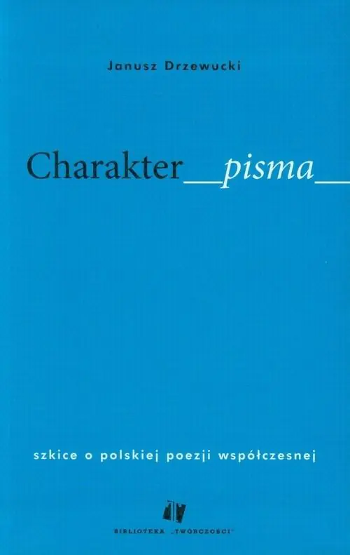 Książka - Charakter pisma. Szkice o polskiej poezji współczesnej
