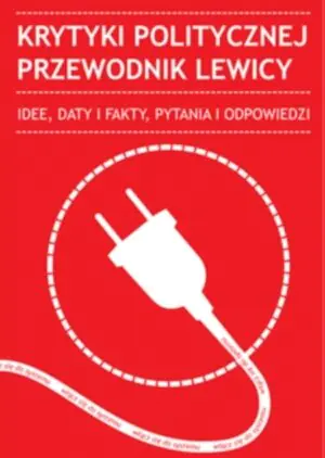 Książka - Krytyki politycznej przewodnik lewicy