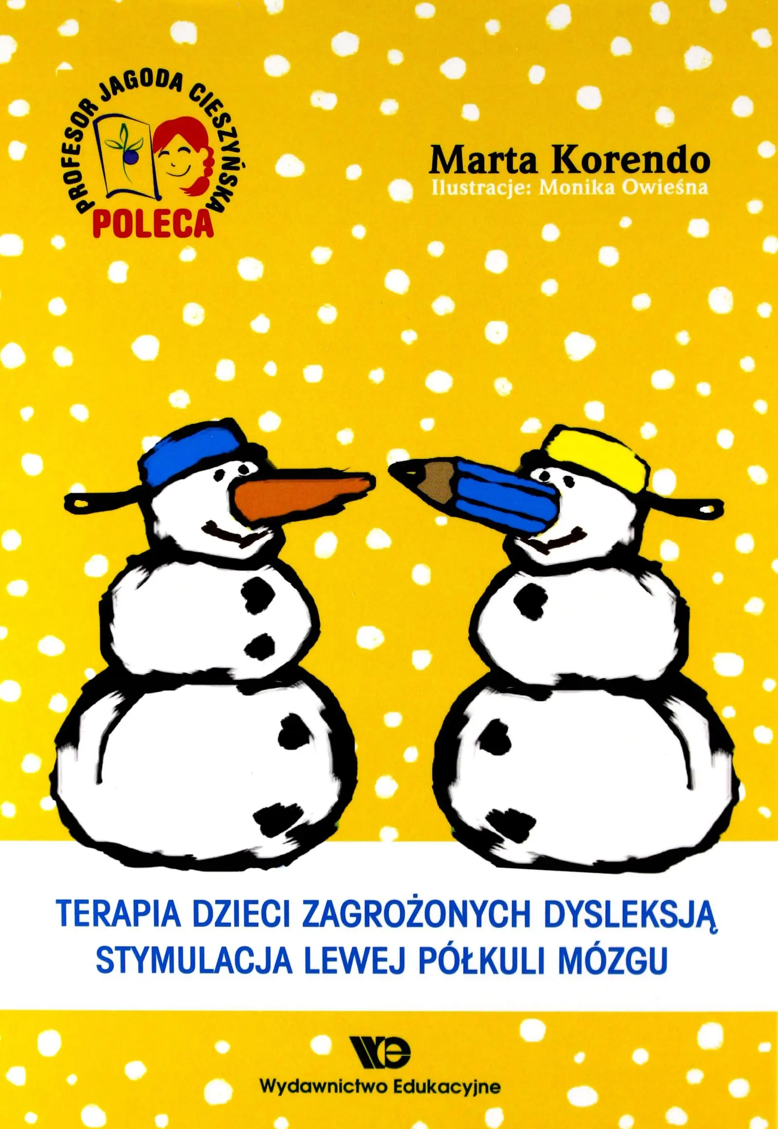 Książka - Terapia dzieci zagrożonych dysleksją. Stymulacja lewej półkuli mózgu