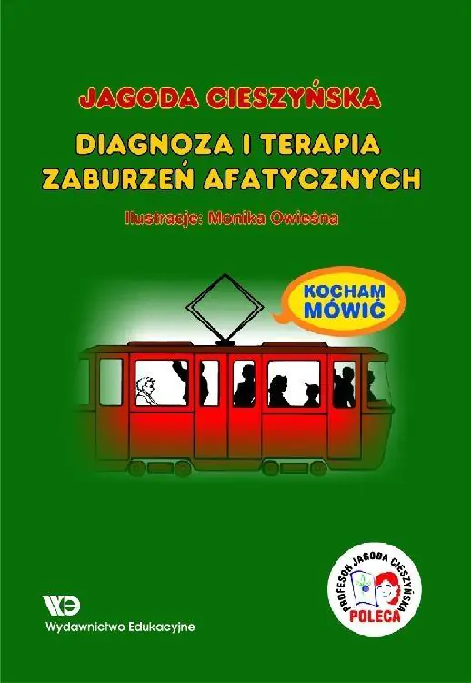 Książka - Kocham mówić. Diagnoza i terapia zaburzeń afatycznych. Część 1