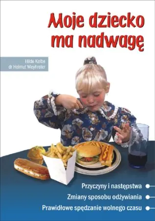 Książka - Moje dziecko ma nadwagę