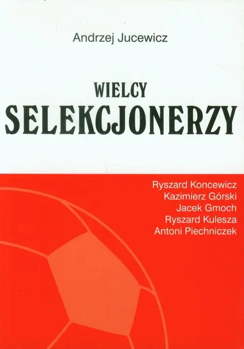 Książka - Wielcy Selekcjonerzy